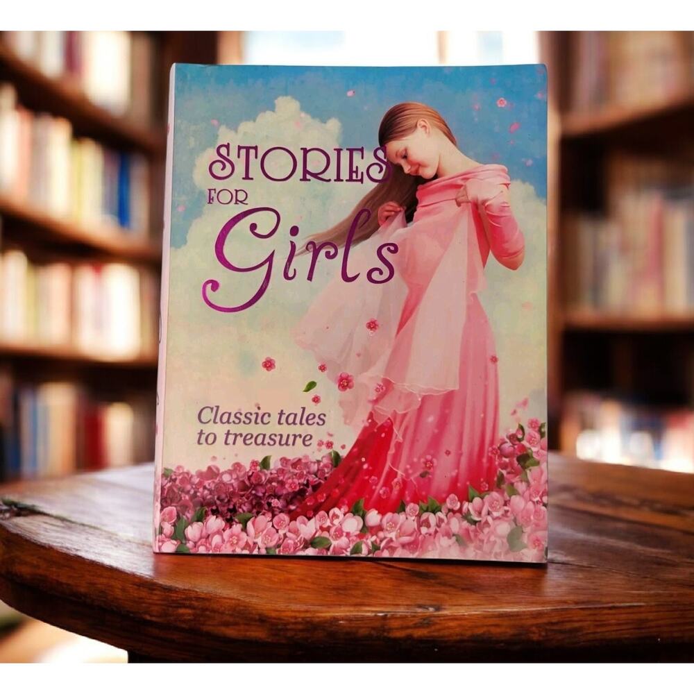 Stories For Girls Classic Tales to Treasure Book Reading Bedtime Story Paperback